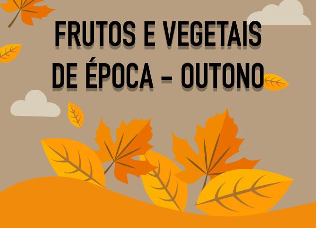 Frutas e vegetais de época: outono